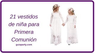 Los 21 vestidos mas lindos para primera comunion [upl. by Oalsecnew]