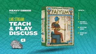 Faiyum  4p Teaching Playthrough amp Roundtable by Heavy Cardboard [upl. by Akenaj]