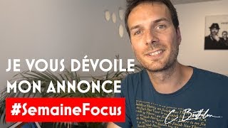 SemaineFocus 🔥 JE DÉVOILE LANNONCE QUE JAI SÉLECTIONNÉE [upl. by Mcclure]