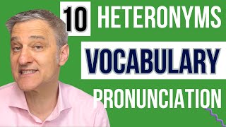 Mastering Heteronyms 10 Words with Multiple Meanings and Pronunciations in English [upl. by Pammie]