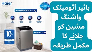 How to use Haier Automatic Washing Machine [upl. by Amery]