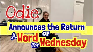 Odie Announces The Return of A Word For Wednesday Plus KJo Making Fun of Odie Boggs Family Min [upl. by Brade]