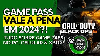 XBOX GAME PASS PC GAME PASS e XCLOUD em 2024  Vale a Pena [upl. by Annel758]