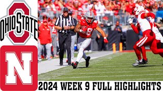 Ohio State vs Nebraska FULL GAME Highlights WEEK 9 10262024  College Football 2024 [upl. by Artemahs641]