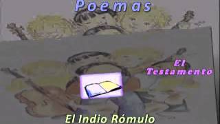 EL TESTAMENTO el indio romulo poemas [upl. by Avuha]