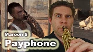 Payphone  Soprano Saxophone  Maroon 5  BriansThing [upl. by Pollie]