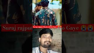 Suraj ladateladate Shaheed Ho Gaye 😭😭surajactor sad trendingshorts viralvideo reaction Umesh [upl. by Tisha]