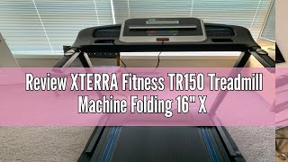 Review XTERRA Fitness TR150 Treadmill Machine Folding 16quot X 50quot Running Surface 5quot LCD Display Black [upl. by Kesley]