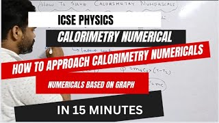 icse physics calorimetry numericals how to solve calorimetry numericals [upl. by Emarej940]