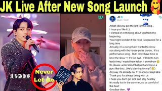 Jungkook Weverse LIVE After New Song Launch 🥰 BTS JK Never Let Go Latest Song LIVE Weverse 😍 bts [upl. by Miguela]