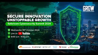 Safaricom Cybersecurity Summit 2024 SafaricomBusiness [upl. by Odelinda551]