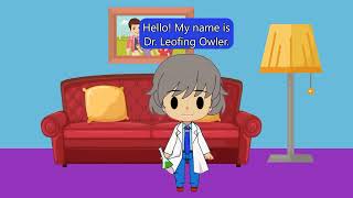 1 New Character Dr Leofing Owler [upl. by Willi355]