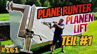 Anhänger Planen Lift  Die Plane muss runter Eduard 4020 vlog 161 steelstyler diy [upl. by Normand908]