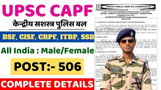 CAPF AC New Recruitment  बम्पर भर्ती  BSF CISF CRPF ITBP SSB New Vacancy  UPSC CAPF AC 2024 [upl. by Pratt]