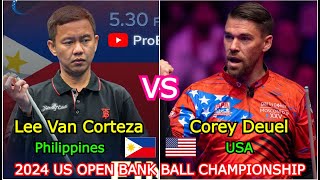 Lee Van Corteza VS Corey Deuel  2024 US Open BANK POOL Championship [upl. by Ris]