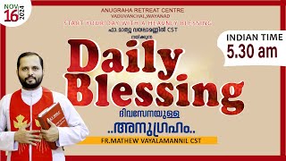 DAILY BLESSING 2024 NOV16FRMATHEW VAYALAMANNIL CST [upl. by Brawley999]