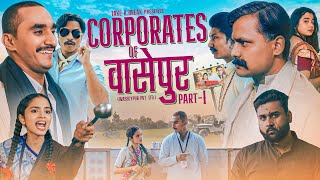 Corporates of Wasseypur  Part 1  Take A Break [upl. by Wu332]