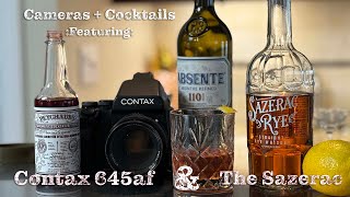 Cameras and Cocktails introducing The Contax 645 af amp the Sazerac [upl. by Edgar778]