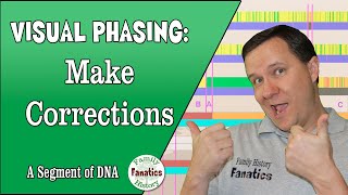 Visual Phasing Part 4 Reconciling Matches  A Segment of DNA [upl. by Essirahc]