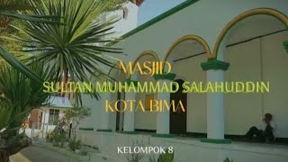 VLOG  quotMASJID TERTUA DI KOTA BIMAquot WITH KELOMPOK 8 [upl. by Tina]