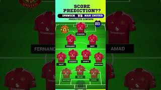 IPSWICH TOWN vs MANCHESTER UNITED Lineups amp Starting XI🔴🔵 epl [upl. by Biagio]