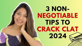 3 NonNegotiable Tips to Crack CLAT 2024  CLAT 2024 Strategy  Harshi Baldota [upl. by Smail]