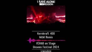 Kernkraft 400  WampW Remix R3HAB Live Unseen Festival 2024 [upl. by Nesyaj]