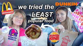 we tried the LEAST popular items from fast food restaurants  ft my mom [upl. by Artied]