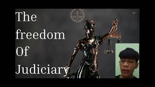 The Freedom of Judiciary Tugas English for Academic Purpose [upl. by Akeim]