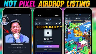 Not Pixel Airdrop Listing Date   Not Pixel 3000PX Coins Daily   Not Pixel Airdrop Update Today [upl. by Ayaet]