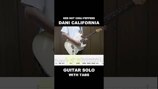 RHCP  Dani California Guitar Solo with Tabs shorts redhotchilipeppers johnfrusciante guitar [upl. by Dame]