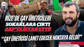 Rizede binlerce çay üreticisi AKPye isyan etti Üreticiyi sokağa döken talepler ne [upl. by Brittan]