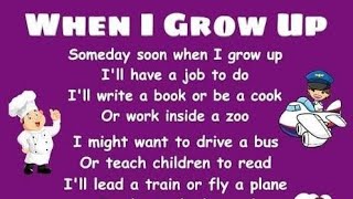 When I grow up poem [upl. by Jeni]