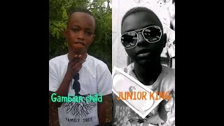 JUNIOR KING VS GAMBIAN CHILD [upl. by Mirelle]