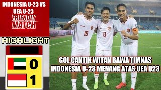 FULL HIGLIGHT INDONESIA U23 VS UEA U23 UJI COBA JELANG PIALA ASIA [upl. by Eneryc]