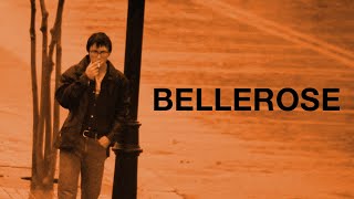 Bellerose [upl. by Priestley]