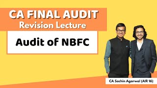 AUDIT OF NBFC Non Banking Financial Companies Revision  CA Final AUDIT  CA Sachin Agarwal AIR 16 [upl. by Eaton16]