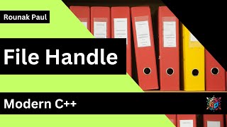 File Handle  Modern CPP [upl. by Martinson204]