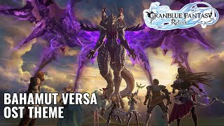 Bahamut Versa Final Boss OST Theme End of Ragnarok  Granblue Fantasy Relink [upl. by Acirdna]