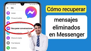 Cómo recuperar mensajes eliminados en Messenger 2024  Recuperar mensajes de Facebook eliminados [upl. by Atokad]