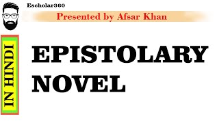 Epistolary Novel in Hindi  Epistolary Novel Types  Epistolary Novel in Hindi [upl. by Ettennal]