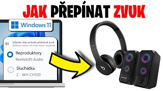 Jak přepínat ZVUK v počítači  Návod  Windows 11  PC [upl. by Kendal152]