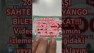 SAHTE MİLLİ PİYANGO BİLETİ NASIL ANLAŞILIR 2023 2024 YILBAŞI [upl. by Einitsed]