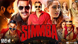 Simmba Full Movie HD  Ranveer Singh Sara Ali Khan Sonu Sood Rohit Shetty  Review amp Facts [upl. by Jennine]