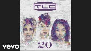 TLC  Kick Your Game Official Audio [upl. by Meesak]