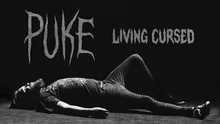 Living Cursed  Puke Official Music Video [upl. by Felder]