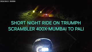 SHORT NIGHT RIDE ON TRIUMPH SCRAMBLER 400X [upl. by Earahc]