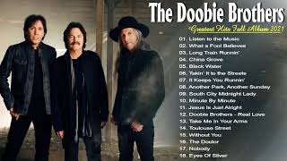 The Doobie Brothers Greatest Hist Full Album 2021  Best Song Of The Doobie Brothers [upl. by Harriot]