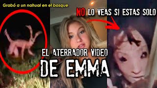 El aterrador video de Emma ¿Es esto un nahual  No lo veas si estás solo [upl. by Livi411]