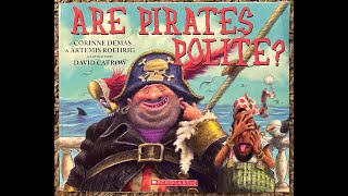 Are Pirates Polite Read Aloud  Read Along Story [upl. by Homere]